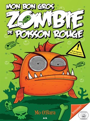 cover image of Mon bon gros zombie de poisson rouge